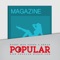 Introducing Popular Magazine Powered by SCOOP