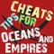 Cheats Tips For Oceans And Empires
