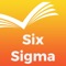 Do you really want to pass Six Sigma exam and/or expand your knowledge & expertise effortlessly