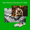 Best workout routine for men