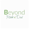 Beyond Mum and Dad