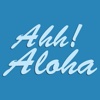 Ahh Aloha