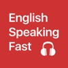 English Speaking Fast