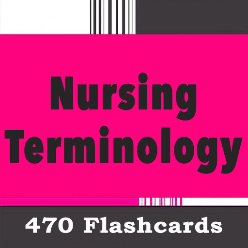Nursing Terminology 470 Flashcards & Quizzes