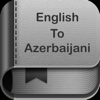 English To Azerbaijani Dictionary and Translator