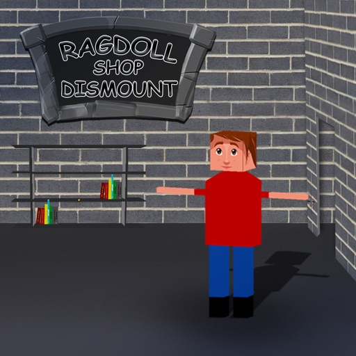 Ragdoll Shop Wrecker 3D Physics & Turbo Dismount iOS App