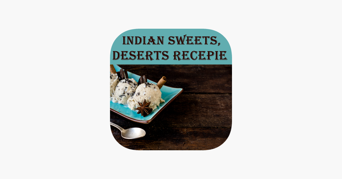 ‎Indian Food, Sweets And Desserts Recipes In Hindi on the App Store