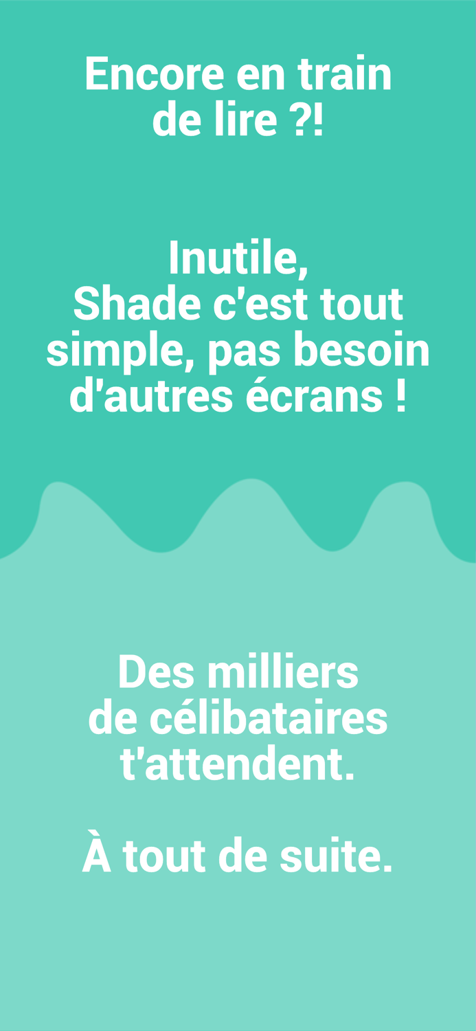 Shade - Rencontres  Envies