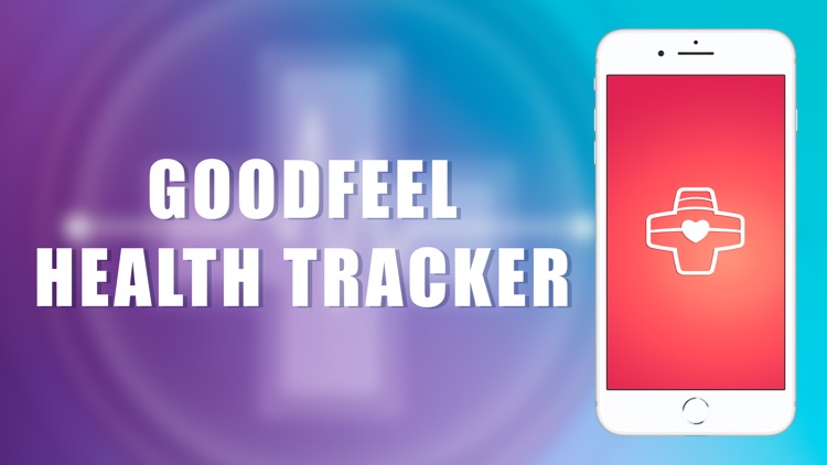 GoodFeel - Health Tracker