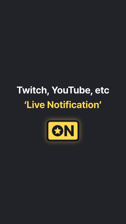 Live Notification, Streamer on