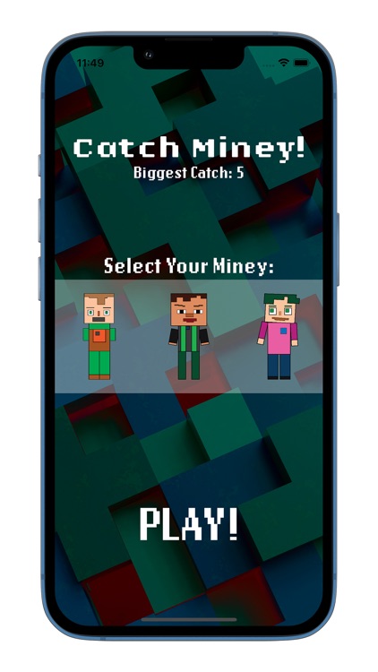 Catch Miney