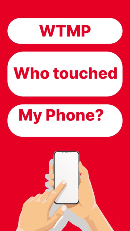WTMP: Who Touched My Phone