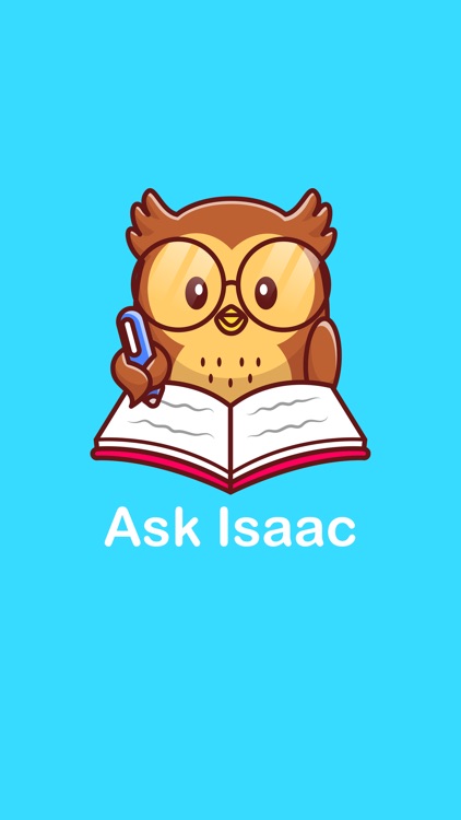 Ask Isaac