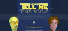 Game screenshot Never Tell Me The Odds mod apk