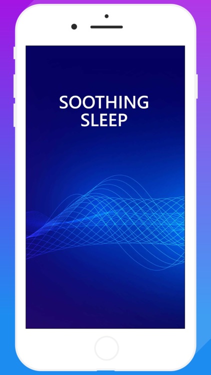 Soothing Sleep Sounds.