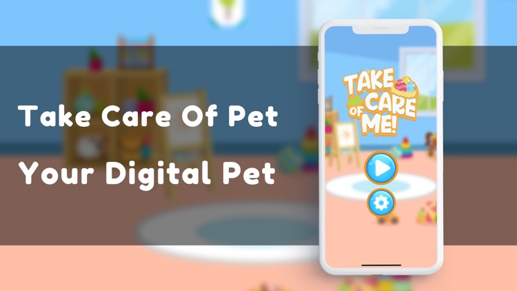 Digital Pet-Take Care Of Me