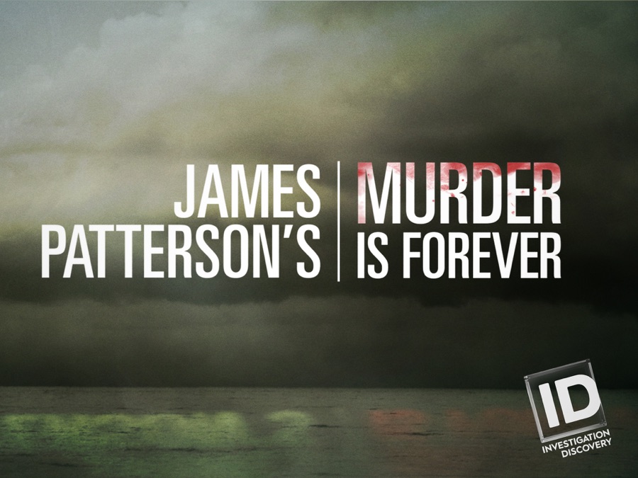 James Patterson S Murder Is Forever First Look Apple Tv