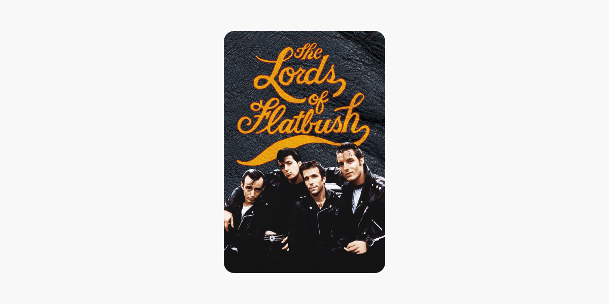 The Lords Of Flatbush On Itunes