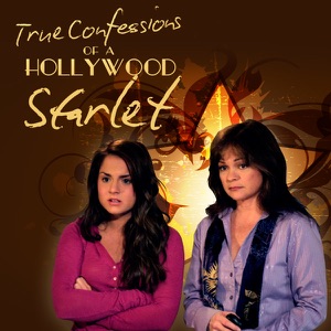 True Confessions of a Hollywood Starlet - Episode 1