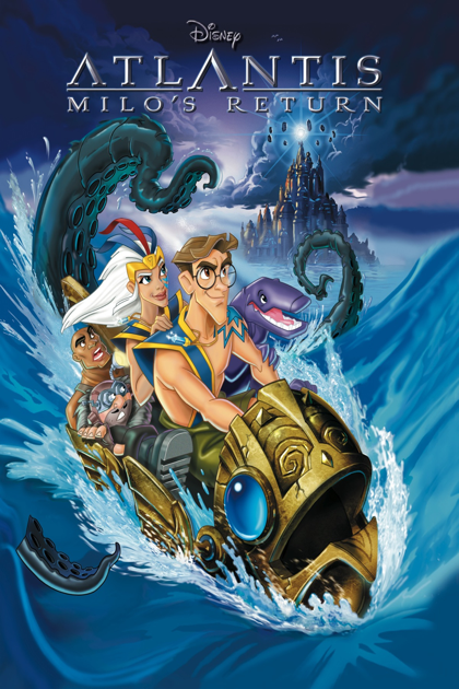 ‎Atlantis: Milo's Return on iTunes