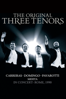 The Original Three Tenors: In Concert - Rome, 1990 - José Carreras, Plácido Domingo & Luciano Pavarotti