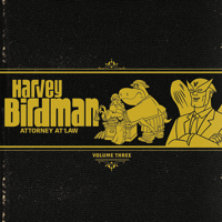 Harvey Birdman: Attorney At Law - Harvey Birdman: Attorney At Law, Season 3 artwork