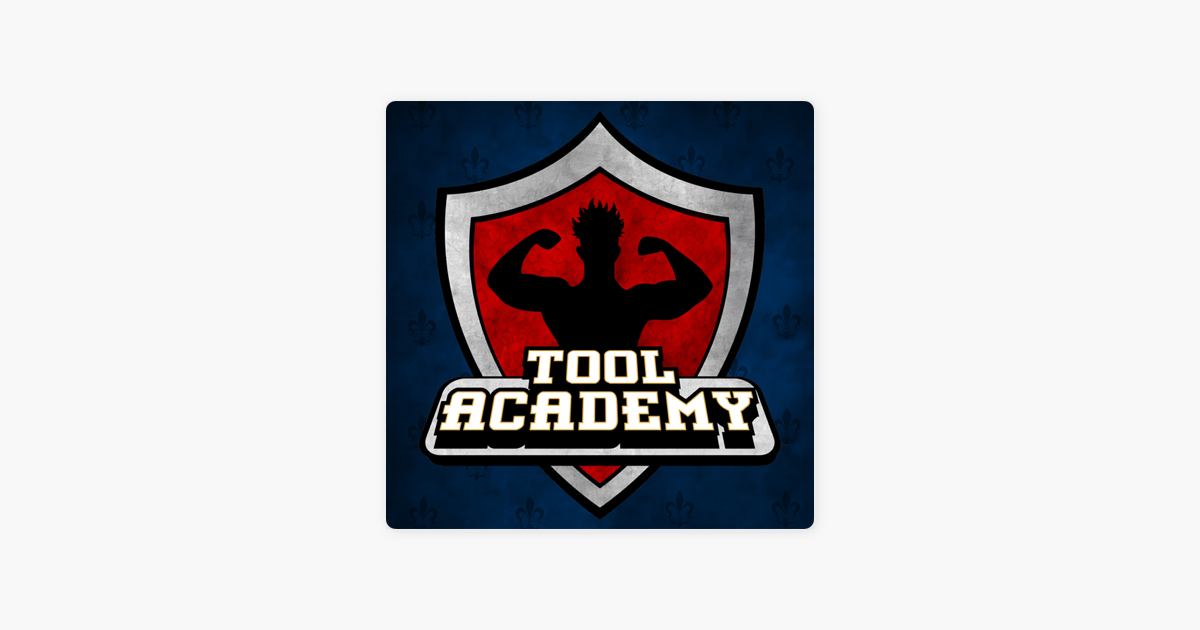 ‎Tool Academy, Season 1 on iTunes