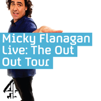Micky Flanagan - Micky Flanagan: Live - The Out Out Tour artwork