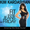 Amazing Abs Body Sculpt - Kim Kardashian: Fit in Your Jeans By Friday