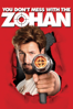 You Don't Mess With the Zohan - Dennis Dugan