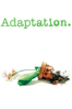 Adaptation. - Spike Jonze