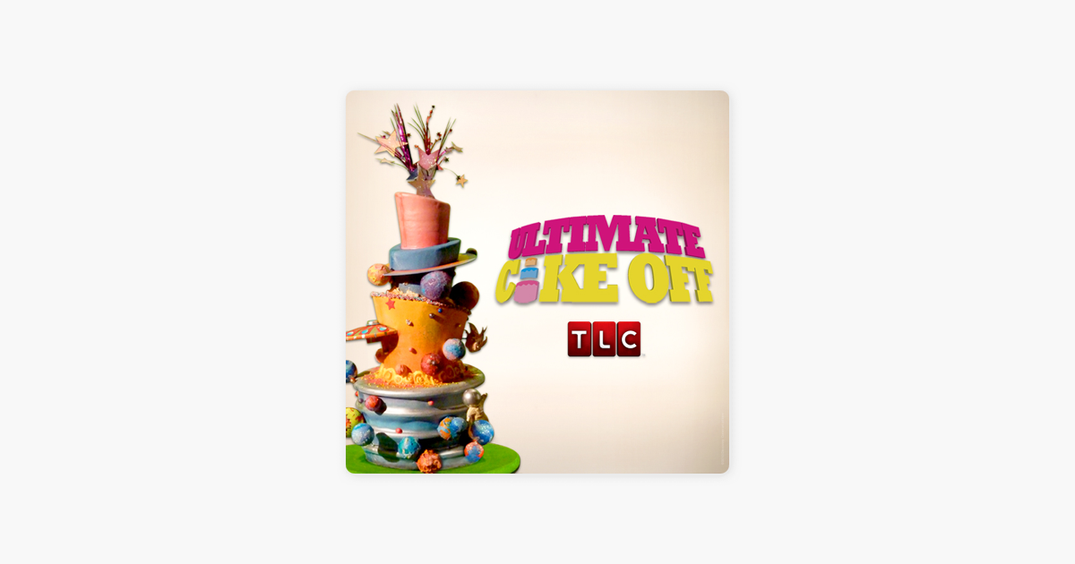 ‎Ultimate Cake Off, Season 2 on iTunes