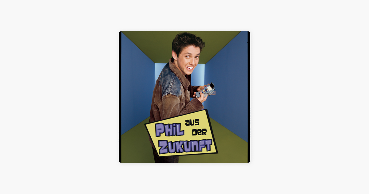 Phil Aus Der Zukunft Phil Aus Der Zukunft