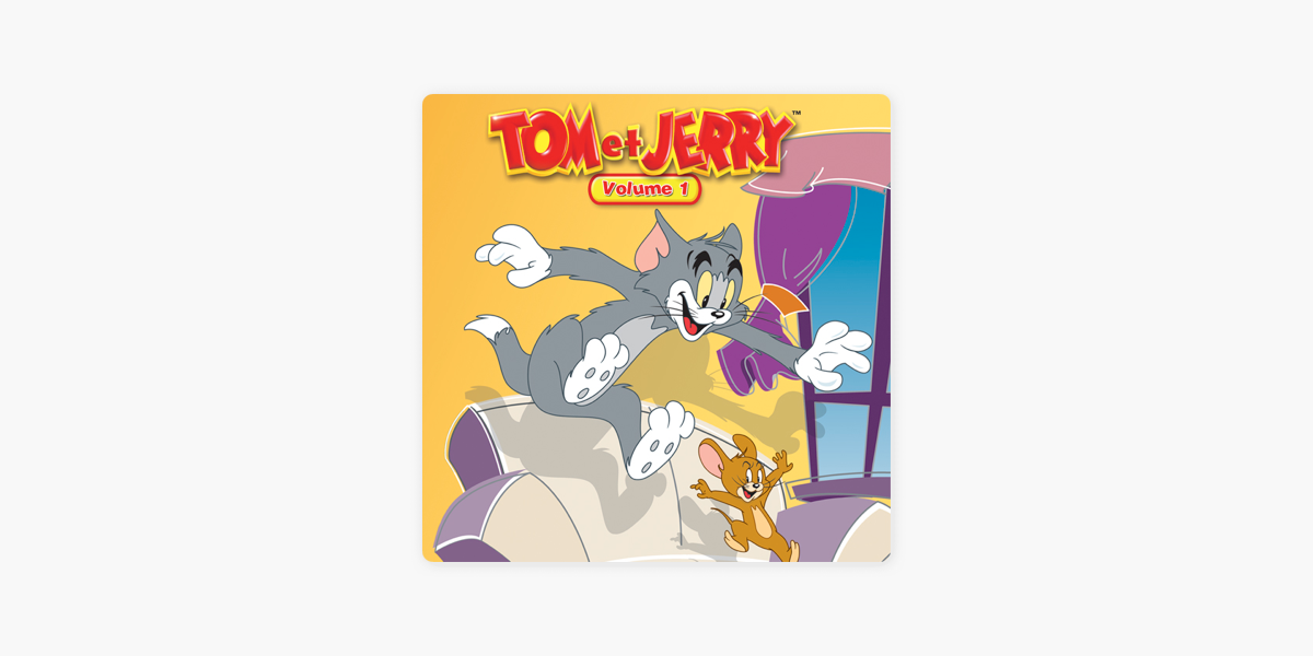 Tom Et Jerry Les Classiques Vol 1 Sur Itunes