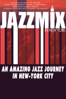 Jazzmix in New York - Olivier Taïeb
