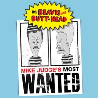 Beavis and Butt-Head: Mike Judge’s Most Wanted