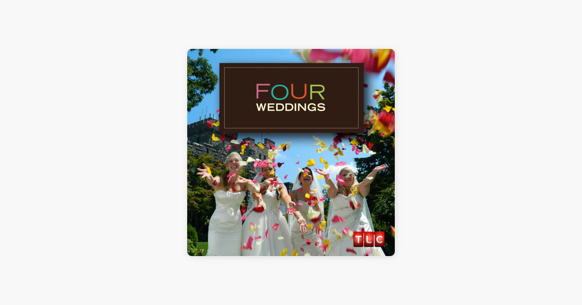 Four Weddings Season 7 On Itunes