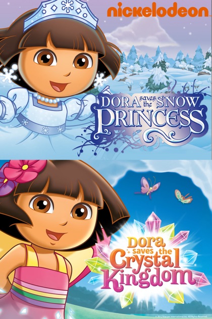 Dora Saves the Snow Princess / Dora Saves the Crystal Kingdom - A Movie ...