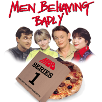 Men Behaving Badly - Men Behaving Badly, Series 1 artwork
