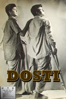 Dosti - Satyen Bose
