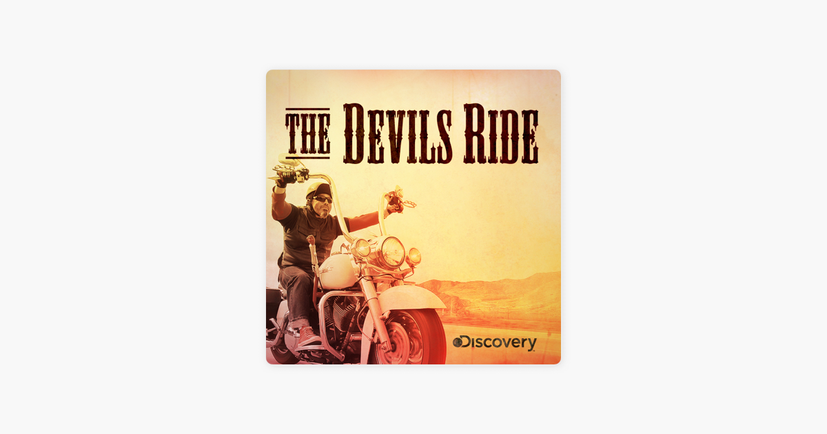 ‎The Devils Ride, Season 1 on iTunes