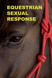 Equestrian Sexual Response