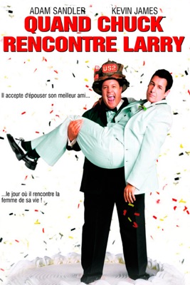 Quand chuck rencontre larry streaming mixturevideo