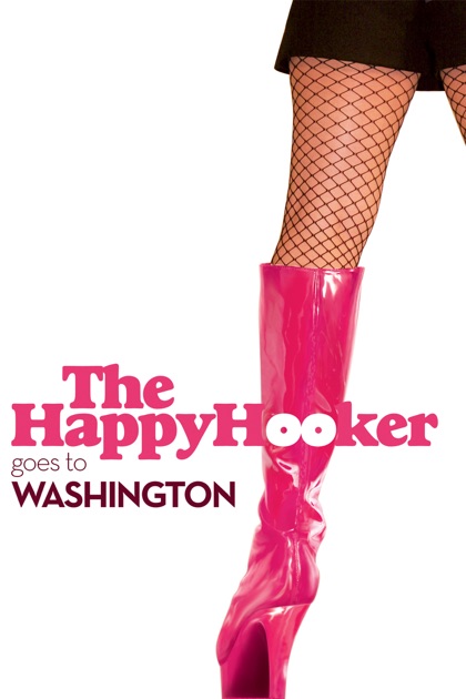 The Happy Hooker Goes To Washington On Itunes