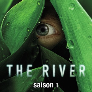 The River, Saison 1 - Episode 7