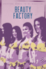 Beauty Factory - Zachary Kerschberg & Patrick Pineda