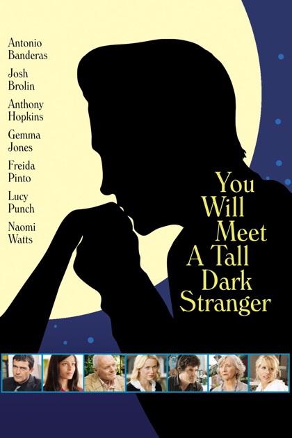 You Will Meet a Tall Dark Stranger Poster