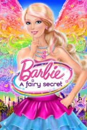Barbie: Le secret des fées (Barbie: A Fairy Secret)
