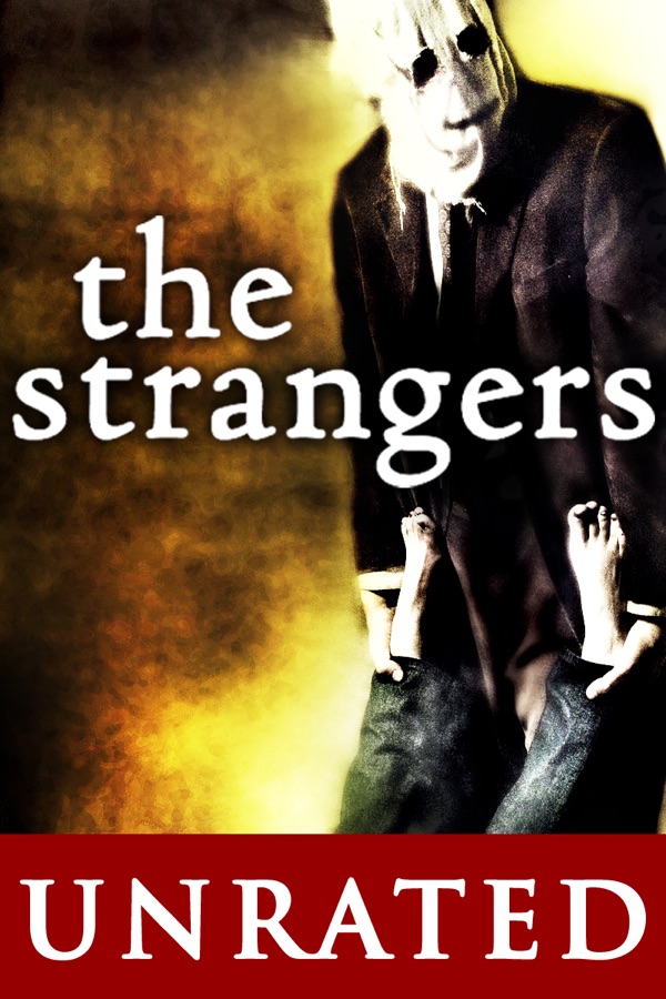 The Strangers (Unrated) wiki, synopsis, reviews - Movies ...