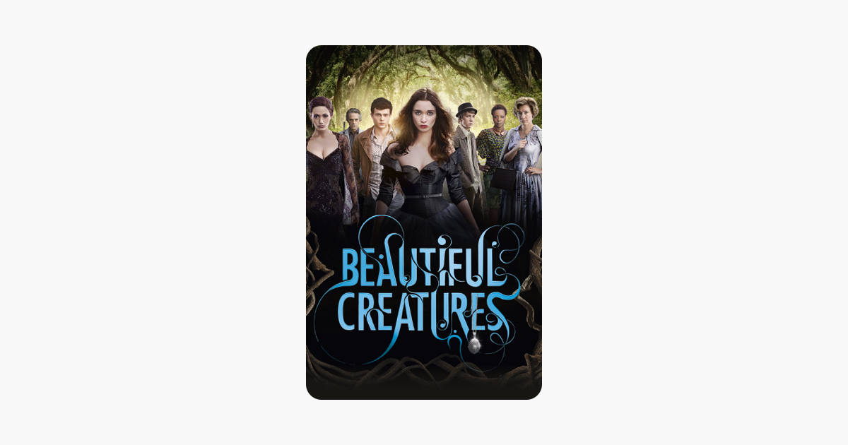 ‎Beautiful Creatures on iTunes